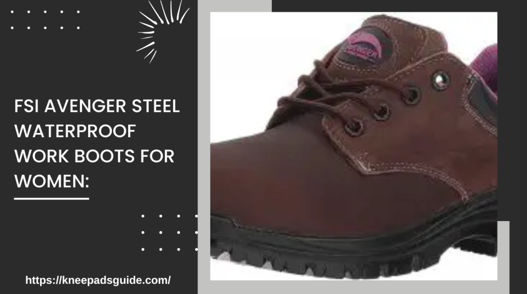 BEST WATERPROOF STEEL TOE BOOTS FOR 2021